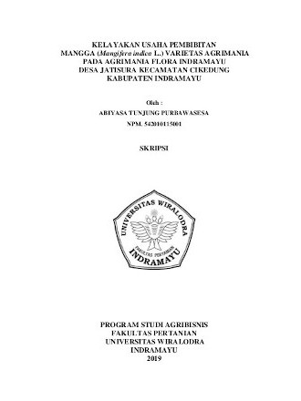 Cover of Kelayakan Usaha Pembibitan Usaha Mangga Varietas Agrimania pada Agrimania Flora Indramayu Desa Jatisura Kecamatan Cikedung Kabupaten Indramayu