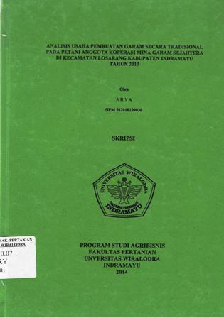 Cover of Analisis Usaha Pembuatan Garam Secara Tradisional pada Petani Anggota Mina Garam Sejahtera di Kecamatan Losarang Kabupaten Indramayu Tahun 2013 