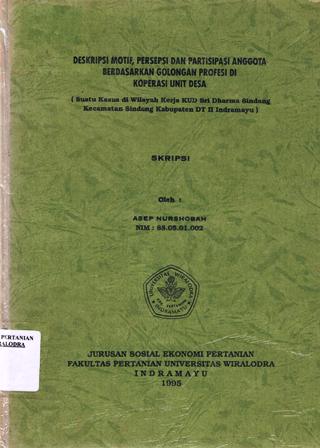 Cover of Deskripsi Motif, Persepsi dan Partisipasi Anggota Berdasarkan Golongan Profesi di Koperasi Unit Desa 